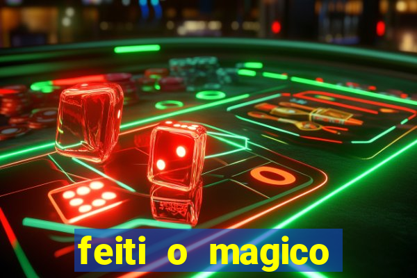 feiti o magico manga ler online